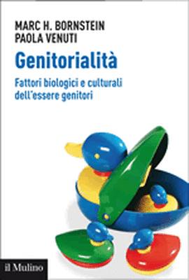 Copertina della news Marc H. BORNSTEIN e Paola VENUTI, Genitorialità